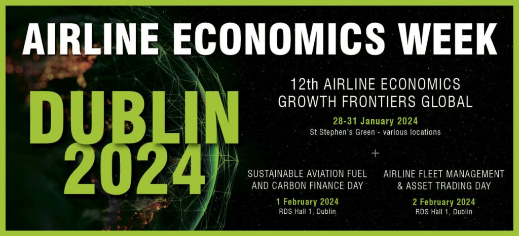 12th Airline Economics Growth Frontiers Global – Dublin 2024